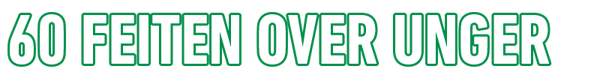 60-feiten-over-UNGER 60-feiten-over-UNGER